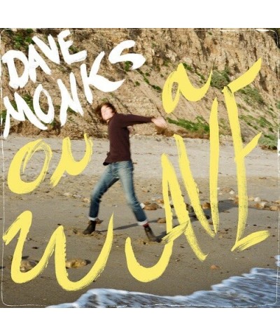 Dave Monks On A Wave Vinyl Record $9.89 Vinyl