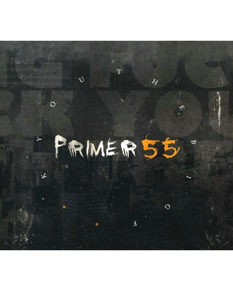 Primer 55 BIG F U CD $5.26 CD