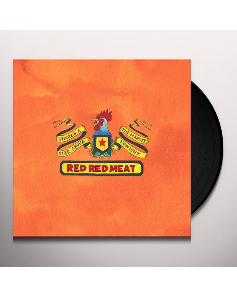 Red Red Meat There's A Star Above the Manger Tonight Vinyl Record $8.20 Vinyl