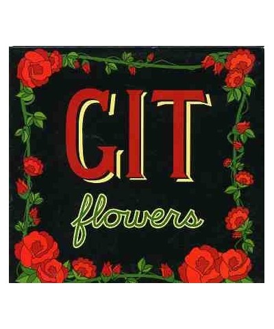 GIT FLOWERS CD $19.12 CD