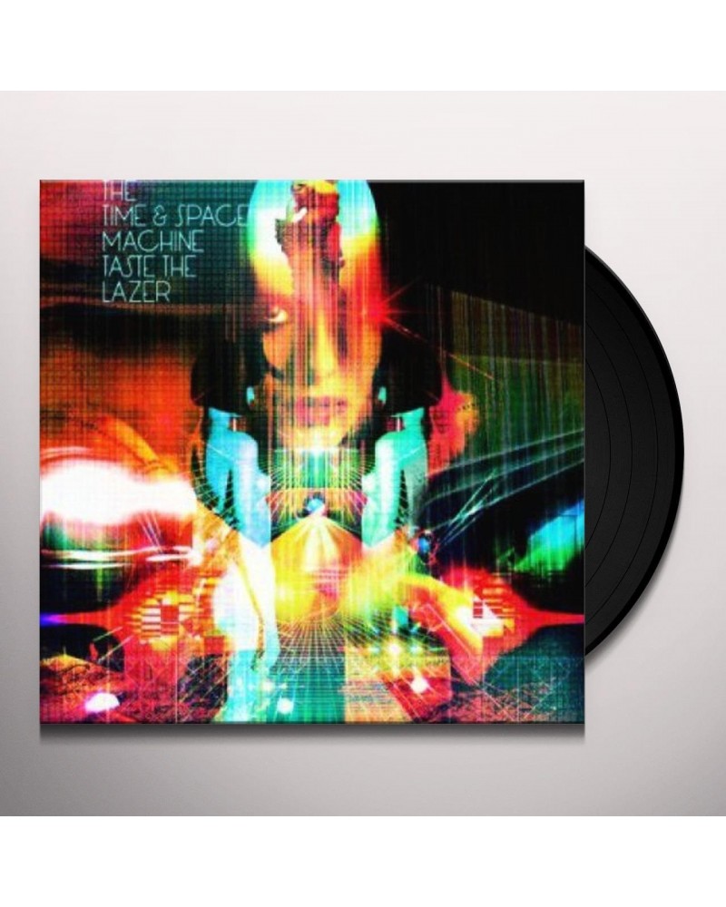 The Time & Space Machine Taste the Lazer Vinyl Record $6.10 Vinyl