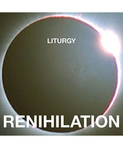 Liturgy Renihilation Vinyl Record $6.76 Vinyl