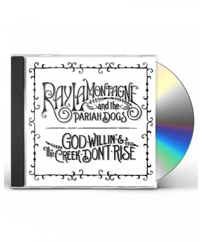 Ray Lamontagne & Pariah Dogs GOD WILLIN & THE CREEK DON'T RISE CD $4.14 CD