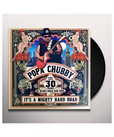 Popa Chubby IT’S A MIGHTY HARD ROAD Vinyl Record $11.90 Vinyl