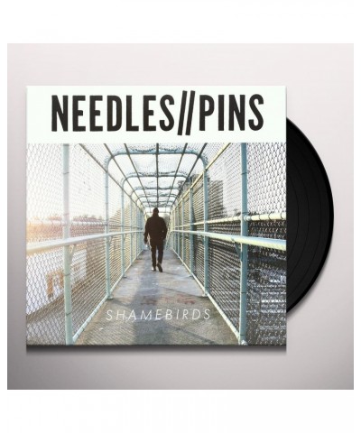 Needles//Pins Shamebirds Vinyl Record $6.31 Vinyl