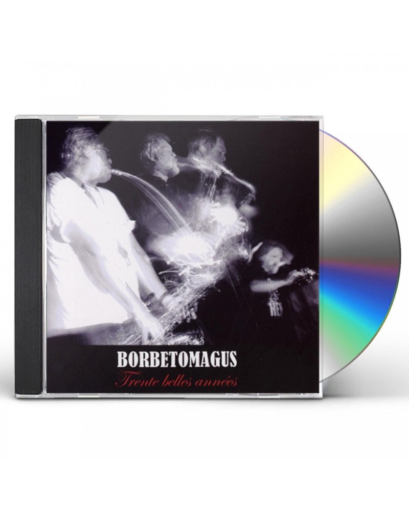 Borbetomagus TRENTE BELLES ANNEES CD $9.25 CD