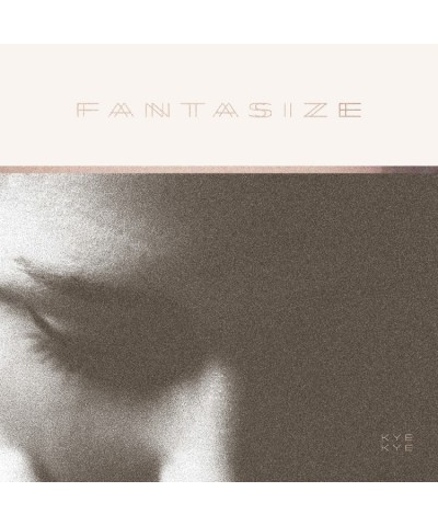 Kye Kye FANTASIZE CD $5.85 CD