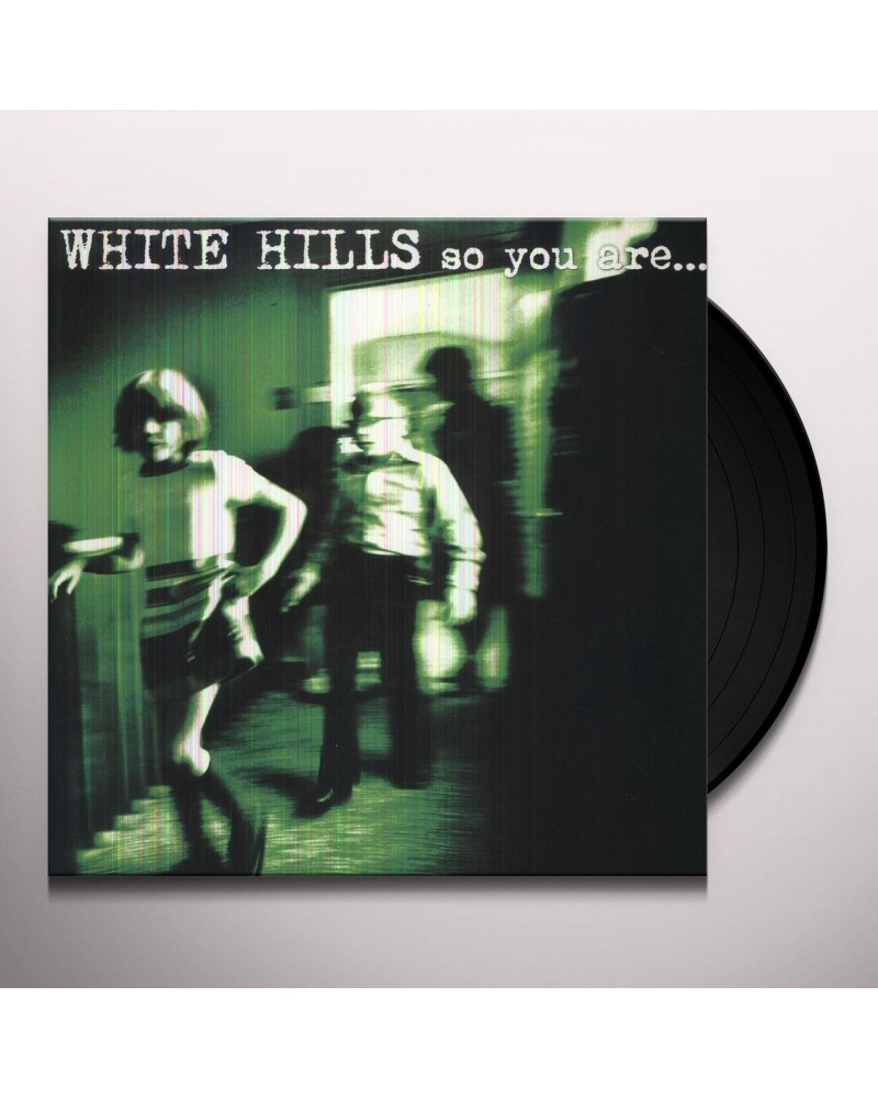 White Hills So You Are... So You'll Be Vinyl Record $10.35 Vinyl