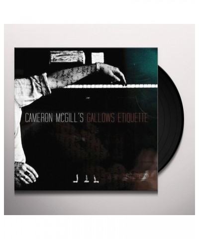 Cameron McGill GALLOWS ETIQUETTE Vinyl Record $9.60 Vinyl