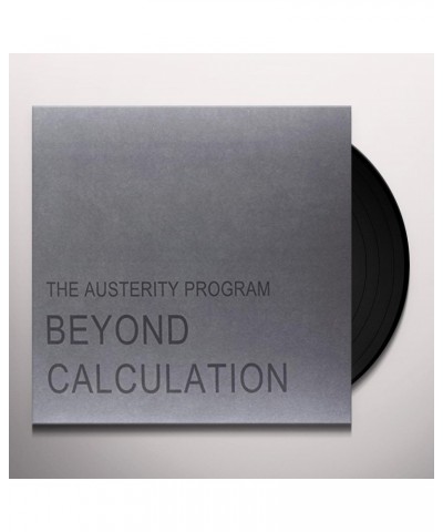 The Austerity Program Beyond Calculation Vinyl Record $8.41 Vinyl