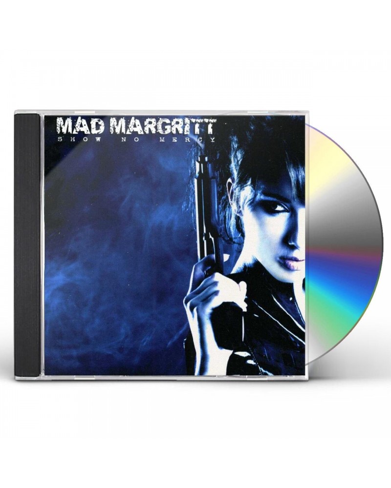 Mad Margritt SHOW NO MERCY CD $7.44 CD