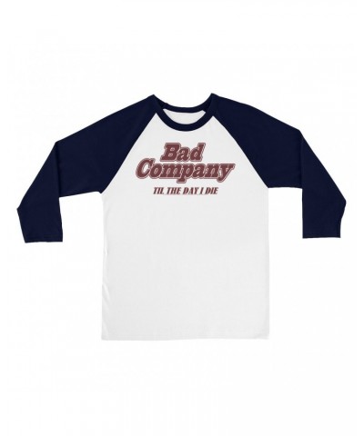 Bad Company 3/4 Sleeve Baseball Tee | Til The Day I Die Shirt $11.38 Shirts