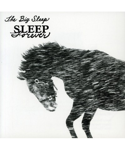 The Big Sleep SLEEP FOREVER CD $4.43 CD