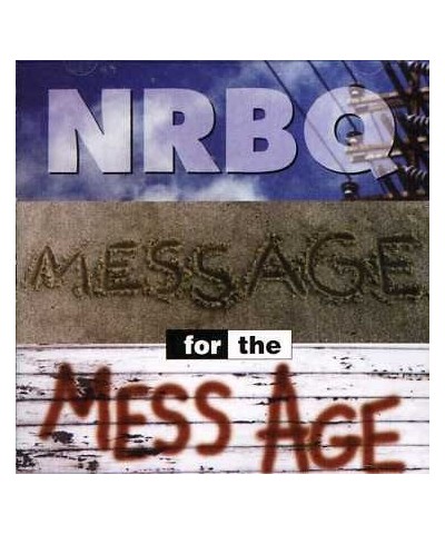 NRBQ MESSAGE FOR THE MESS AGE CD $2.33 CD