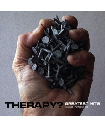 Therapy? GREATEST HITS - 2020 VERSIONS CD $8.05 CD