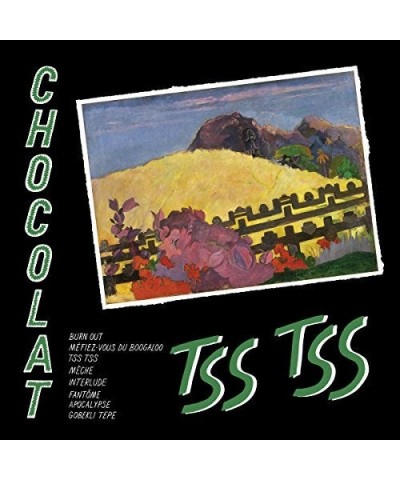 Chocolat Tss Tss Vinyl Record $12.74 Vinyl