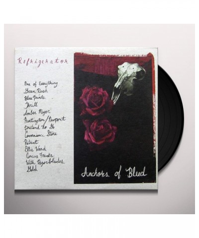 Refrigerator ANCHORS OF BLEED Vinyl Record $6.80 Vinyl