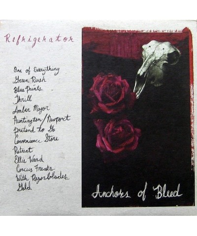 Refrigerator ANCHORS OF BLEED Vinyl Record $6.80 Vinyl