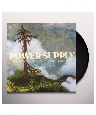 Power Supply In The Time Of The Sabre-toothed Tiger Vinyl Record $7.40 Vinyl