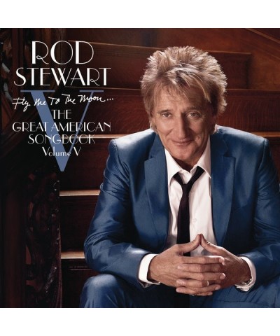 Rod Stewart Fly Me to the Moon… The Great American Songbook: Vol. V CD $5.59 CD