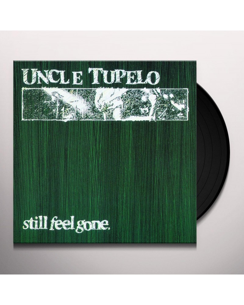 Uncle Tupelo Still Feel Gone Vinyl Record $7.92 Vinyl