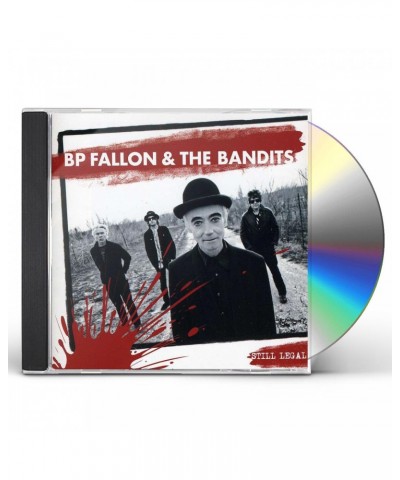 BP Fallon & The Bandits STILL LEGAL CD $7.04 CD