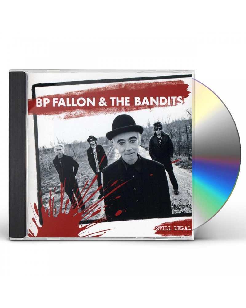 BP Fallon & The Bandits STILL LEGAL CD $7.04 CD