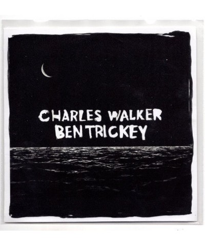 Ben Trickey Charles Walker – Split 7" $3.60 Vinyl