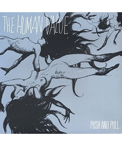 The Human Value Push and Pull Vinyl Record $4.46 Vinyl