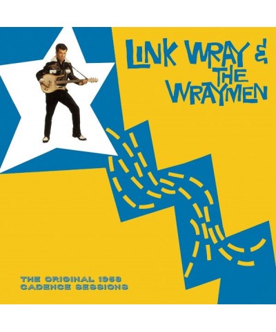 Link Wray & The Wraymen ORIGINAL 1958 CADENCE SESSIONS Vinyl Record $6.20 Vinyl