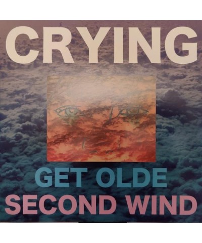 Crying GET OLDE / SECOND WIND Vinyl Record $7.98 Vinyl