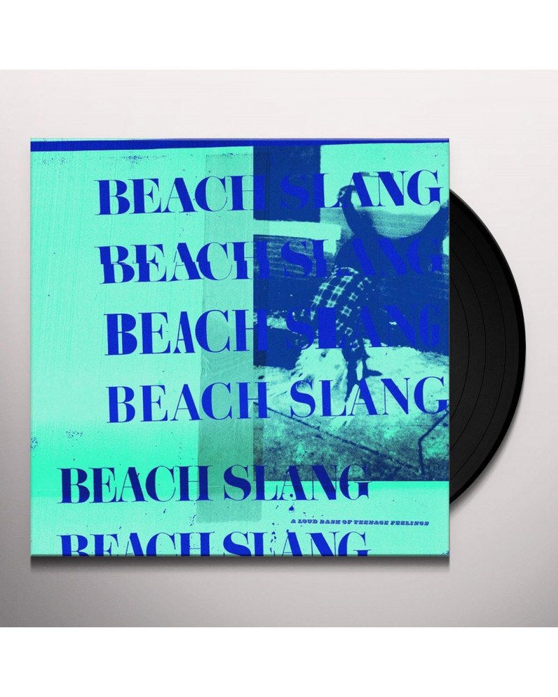 Beach Slang Loud Bash of Teenage Feelings Vinyl Record $8.34 Vinyl