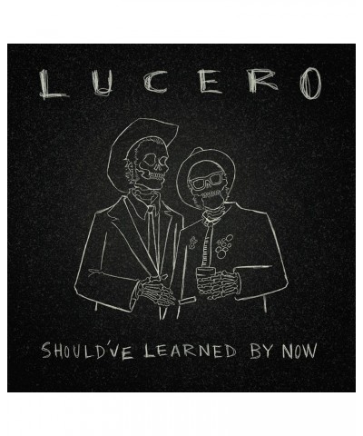 Lucero Should've Learned By Now Vinyl Record $7.65 Vinyl