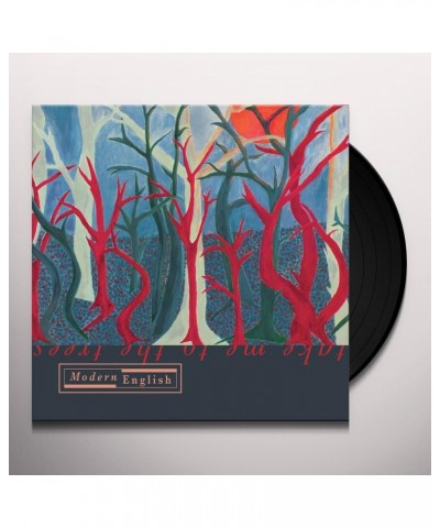 Modern English Take Me To The Trees Vinyl Record $7.65 Vinyl