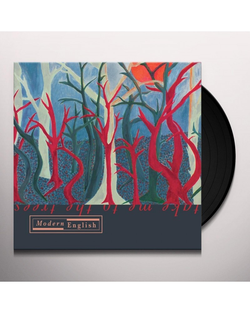 Modern English Take Me To The Trees Vinyl Record $7.65 Vinyl