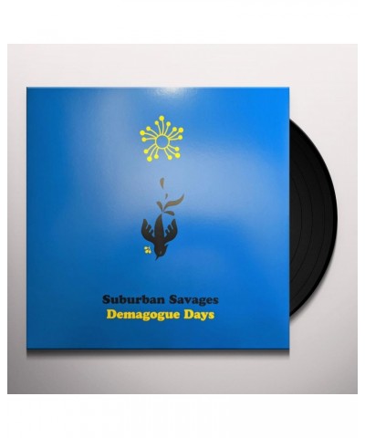 Suburban Savages Demagogue Days Vinyl Record $12.75 Vinyl