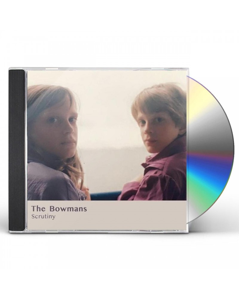 The Bowmans SCRUTINY CD $4.61 CD