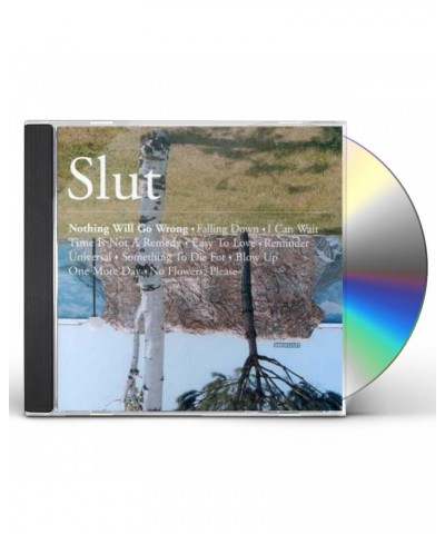 Slut NOTHING WILL GO WRONG CD $6.96 CD