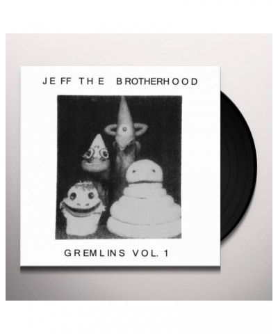 JEFF The Brotherhood GREMLINS VOL. 1 Vinyl Record $8.02 Vinyl