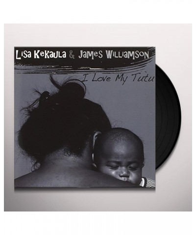 James Williamson / Lisa Kekaula I LOVE MY TUTU Vinyl Record $6.99 Vinyl