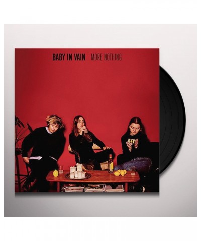 Baby In Vain More Nothing Vinyl Record $8.48 Vinyl